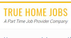 TRUE HOME JOBS